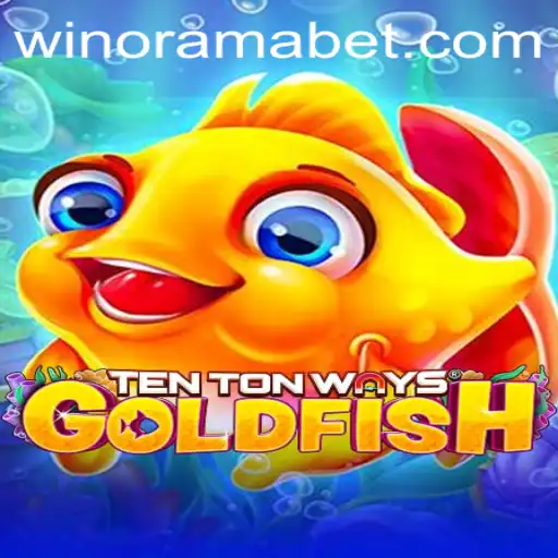 Dive into TenTonWaysGoldfish: An Exciting New Gaming Experience